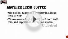 Another Irish Coffee - RECIPES - EASY TO LEARN