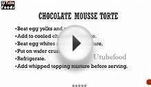 CHOCOLATE MOUSSE TORTE -- Cake Recipes -- making of cakes