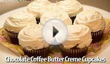 Recipe of the Week - Chocolate Coffee Butter Creme Cupcakes