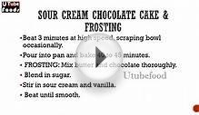 SOUR CREAM CHOCOLATE CAKE & FROSTING -- Cake Recipes